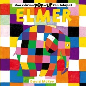 Elmer. Libro Pop-Up - Elmer. Una edición pop-up con solapas | 9788448858735 | McKee, David