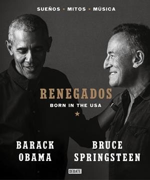 Renegados | 9788418619649 | Obama, Barack / Springsteen, Bruce