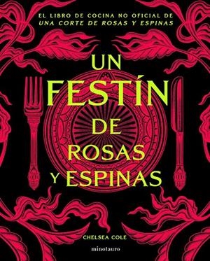 Un festín de rosas y espinas | 9788445020791 | Cole, Chelsea