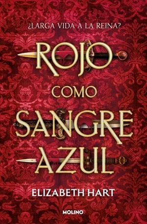 Rojo como sangre azul | 9788427251908 | Hart, Elizabeth