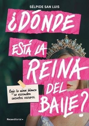¿Dónde está la reina del baile? | 9791387517052 | San Luis, Sélpide