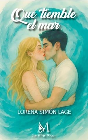 QUE TIEMBLE EL MAR | 9791387615796 | LORENA, SIMÓN LAGE