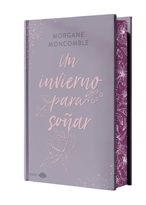 Un invierno para soñar (edición especial limitada en tapa dura con cantos pintad | 9788419702630 | Moncomble, Morgane