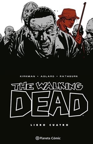 The Walking Dead nº 04/08 | 9788410471160 | Adlard, Charlie / Kirkman, Robert