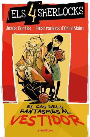 Els 4 Sherlocks 3. El cas dels fantasmes al vestidor | 9791387847340 | , Jesús Cortés
