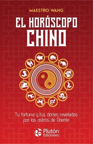 El horóscopo chino | 9791387692285 | Wang, Maestro