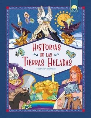 HISTORIAS DE LAS TIERRAS HELADAS | 9791256430789 | Chiara, Cioni