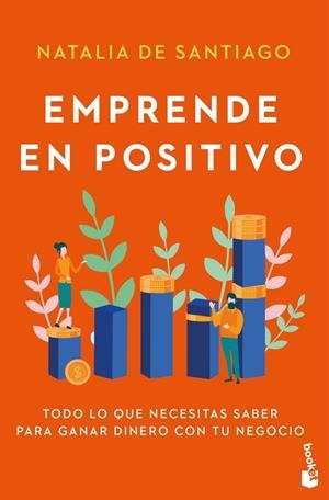 Emprende en positivo | 9788408309277 | Santiago, Natalia de