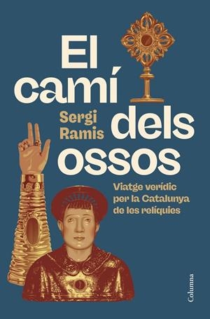 El camí dels ossos | 9788466434416 | Ramis, Sergi