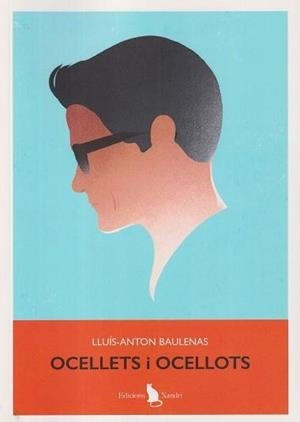 Ocellets i ocellots | 9791399073553 | Baulenas, Lluis-anton