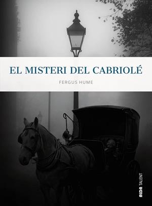 El misteri del cabriolé | 9788410123731 | Hume, Fergus