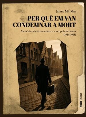 Per què em van condemnar a mort | 9788410123533 | Mir Mas, Jaume