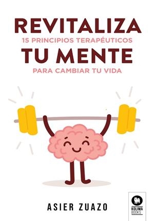 Revitaliza tu mente | 9788410209930 | Zuazo Iturbe, Asier