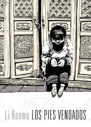 Los pies vendados | 9788415685135 | Kunwu, Li