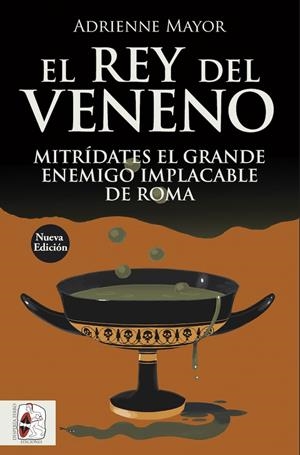 El rey del veneno | 9791399078954 | Mayor, Adrienne