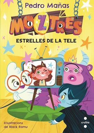 Moztres 4. Estrelles de la tele | 9788466157186 | Mañas Romero, Pedro