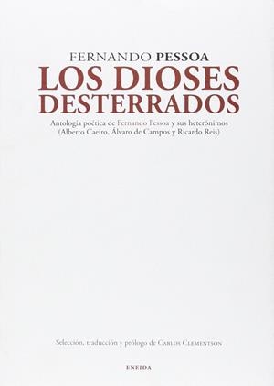 Los dioses desterrados | 9788415458623 | Clementson Cerezo, Carlos / Pessoa, Fernando