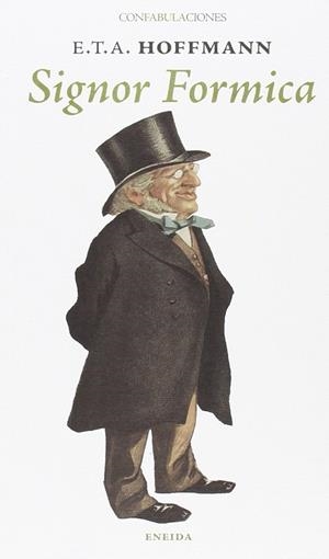 Signor Formica | 9788415458791 | Ernest. T. A. Hoffmann