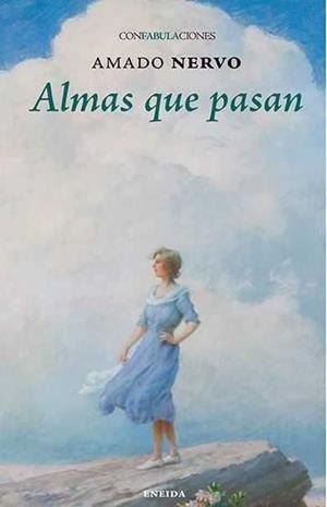 Almas que pasan | 9788415458944 | , NERVO AMADO / NERVO, AMADO