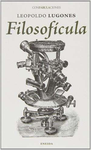 Filosofícula | 9788415458418 | Lugones, Leopoldo