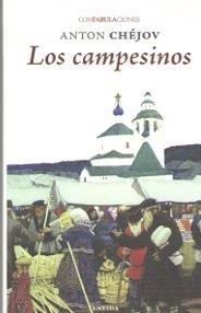 LOS CAMPESINOS | 9788494733130 | Chéjov, Antón Chéjov