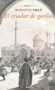 El criador de gorilas | 9788494733123 | Arlt, Roberto