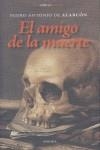 El amigo de la muerte | 9788495427182 | de Alarcón, Pedro Antonio
