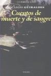 Cuentos de muerte y sangre | 9788495427236 | Güiraldes, Ricardo