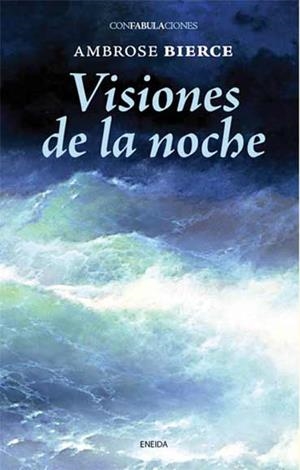 Visiones de la noche | 9788492491896 | Ambrose, Bierce
