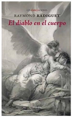 El diablo en el cuerpo | 9788417726119 | Radiguet, Raymond