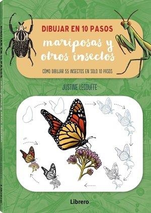 DIBUJAR MARIPOSAS Y OTROS INSECTOS EN 10 PASOS | 9789464991574 | LECOUFFE, JUSTINE / ., ANÓNIMO