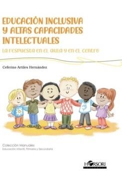 EDUCACION INCLUSIVA Y ALTAS CAPACIDADES INTELECTUALES | 9788412985061 | ARTILES HERNANDEZ, CEFERINO