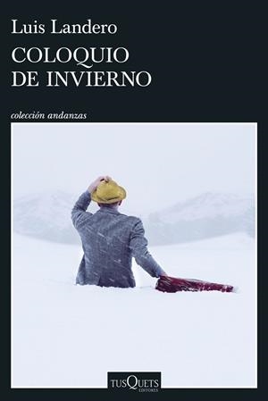 Coloquio de invierno | 9788411077323 | Landero, Luis