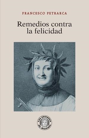 Remedios contra la felicidad | 9788419782205 | , Francesco Petrarca