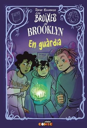 EN GUARDIA. LES BRUIXES DE BROOKLYN | 9788468370781 | Escabasse, Sophie