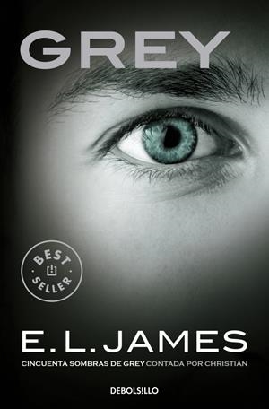 Grey («Cincuenta sombras» contada por Christian Grey 1) | 9788466334389 | James, E.L.