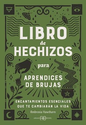 Libro de hechizos para aprendices de brujas | 9788419510716 | Hawthorn, Ambrosia