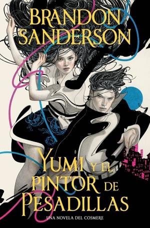 Yumi y el pintor de pesadillas | 9791387871239 | Sanderson, Brandon