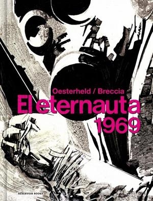 El eternauta 1969 | 9788418897047 | Breccia, Alberto / Oesterheld, Héctor Germán