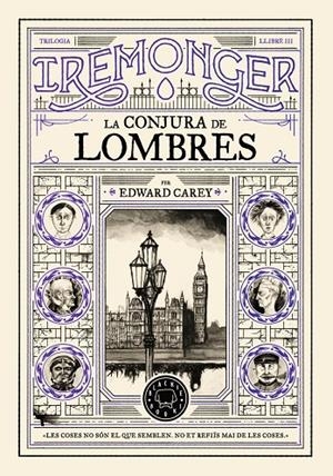 Trilogia IREMONGER 3: La conjura de Lombres | 9791387748456 | Carey, Edward