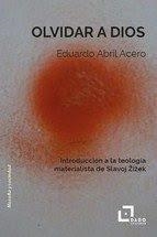 OLVIDAR A DIOS | 9791399113617 | EDUARDO, ABRIL ACERO