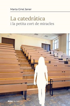 La catedràtica | 9788410123786 | Giné Janer, Marta