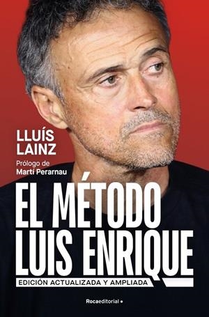 El método Luis Enrique (edición actualizada) | 9791387905248 | Lainz Bech, Lluís