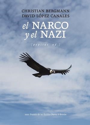 El narco y el nazi | 9788410476424 | López Canales, David / Bergmann, Christian