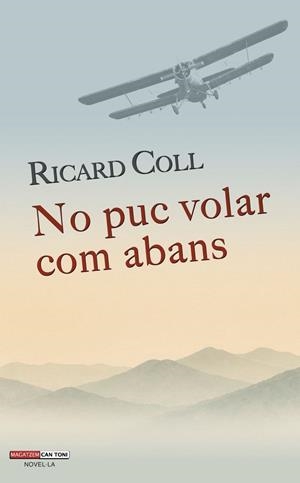 No puc volar com abans | 9788419956842 | Coll i Oliveras, Ricard