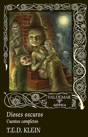 Dioses oscuros | 9788477029786 | Klein, T. E. D.