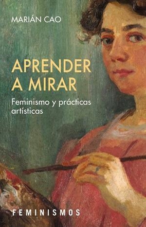 Aprender a mirar | 9788437649412 | Cao, Marián