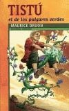 TISTÚ, el de los pulgares verdes | 9788426132505 | , Druon