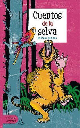Cuentos de la selva | 9788426143716 | Quiroga Forteza, Horacio