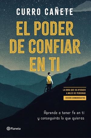 El poder de confiar en ti (edición especial) | 9788408316916 | Cañete, Curro